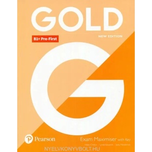 Gold B1+ Pre-First New Edition Exam Maximiser with Key | Lynda Edwards, Jacky Newbrook, Helen Chilton (ISBN: 9781292202303)