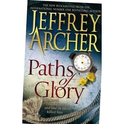 Paths of Glory - J. Archer