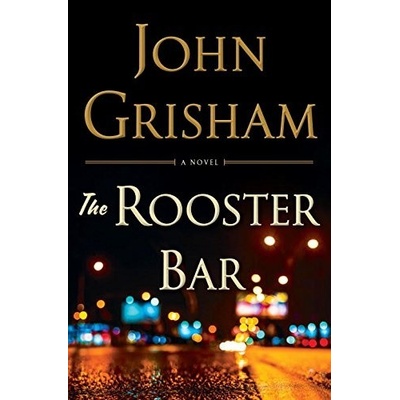 Rooster Bar - John Grisham