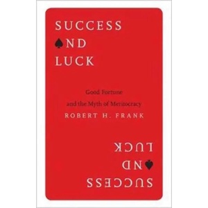 Success and Luck (ISBN: 9780691178301)