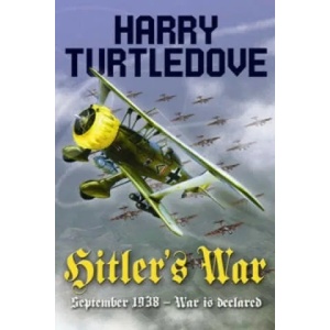 Hitler's War | Harry Turtledove (ISBN: 9780340921821)