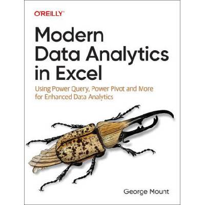 Modern Data Analytics in Excel | George Mount