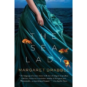 The Sea Lady: A Late Romance | Margaret Drabble (ISBN: 9780156034265)