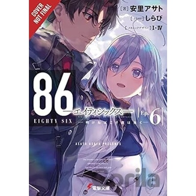 86 -- Eighty-Six, Vol. 6 Asato Asato