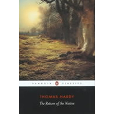 The Return of the Native - Thomas Hardy