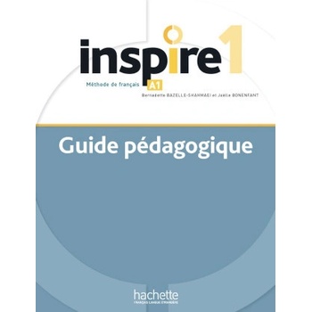 Bazelle, Shahmaei Bernadette Bonenfant Joelle - Inspire 1 Guide pédagogique + CD