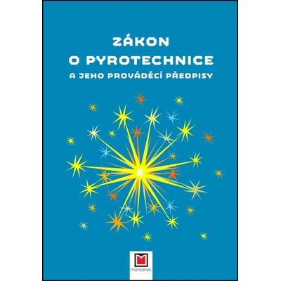 Zákon o pyrotechnice a jeho prováděcí předpisy