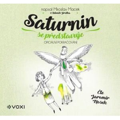 Saturnin se představuje - Miroslav Macek, Zdeněk Jirotka