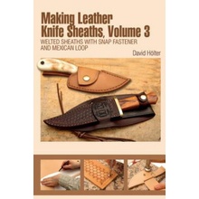 Making Leather fe Sheaths Holter David