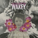 WAKEY WAKEY: OVERREACTIVIST CD