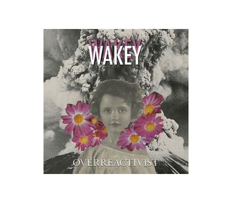 WAKEY WAKEY: OVERREACTIVIST CD