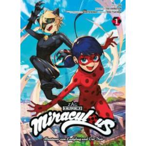 Miraculous - Die Abenteuer von Ladybug und Cat Noir (ISBN: 9783741627149)