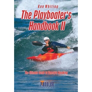 Playboater's Handbook II (2nd Edition) | Ken Whiting (ISBN: 9781896980744)