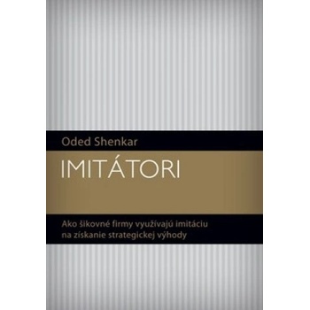 Imitátori - Oded Shenkar