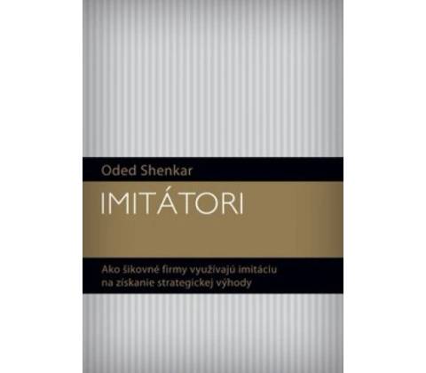 Imitátori - Oded Shenkar