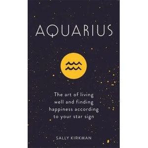 Aquarius | Sally Kirkman (ISBN: 9781473676633)