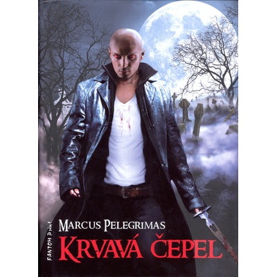 Krvavá čepel - Marcus Pelegrimas