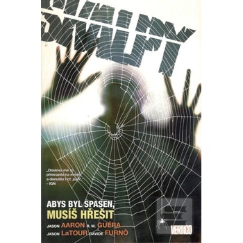 Skalpy 8: Abys byl spasen, musíš hřešit