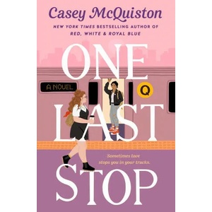 One Last Stop | Casey McQuiston (ISBN: 9781250244499)