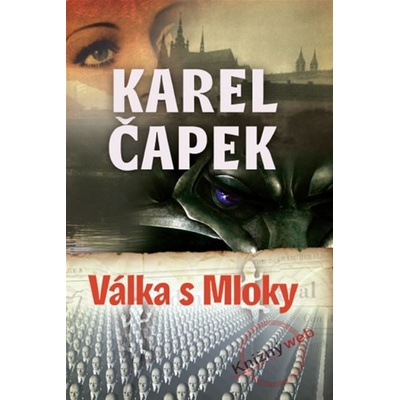 Válka s mloky - Karel Čapek