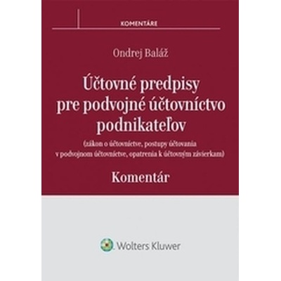 Účtovné predpisy pre podvojné účtovníctvo podnikateľov – komentár