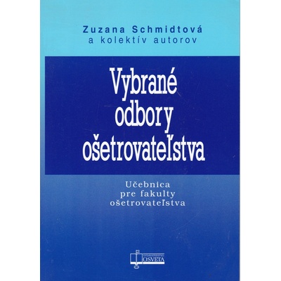 Vybrané odbory ošetrovateľstva - Kolektív autorov