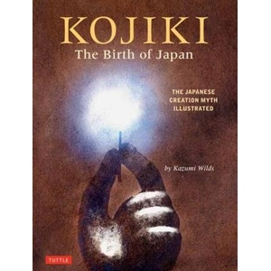 Kojiki: The Birth of Japan (ISBN: 9780804855389)
