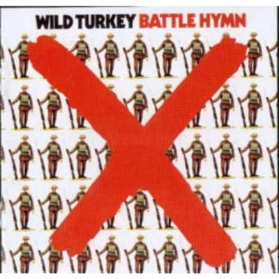 WILD TURKEY: BATTLE HYMN, CD