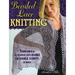 Beaded Lace Knitting | Anniken Allis (ISBN: 9780811714570)