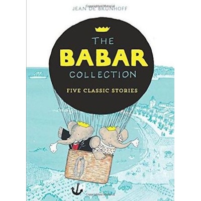BABAR THE BABAR COLLECTION DE BRUNHOFF