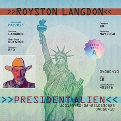 President Alien - Royston Langdon CD