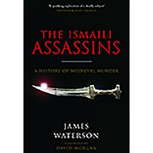Ismaili Assassins | JAMES WATERSON (ISBN: 9781526760821)
