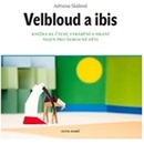 Velbloud a ibis