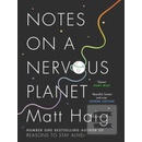 Notes On A Nervous Planet