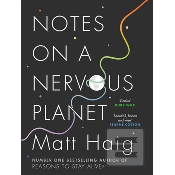 Notes On A Nervous Planet