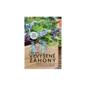 Joachim Mayer: Jak na vyvýšené záhony