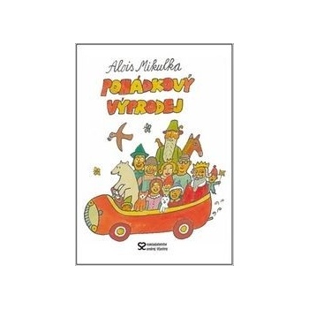 Pohádkový výprodej - Alois Mikulka