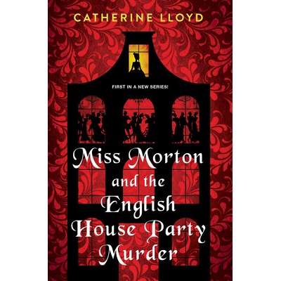 Miss Morton and the English House Party Murder