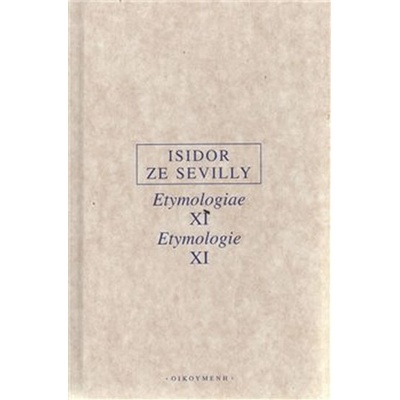Etymologie XI Isidor ze Sevilly