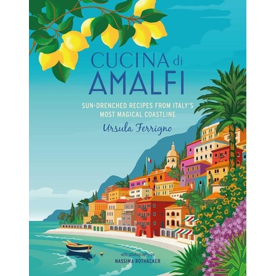 Cucina Amalfi - Ursula Ferrigno