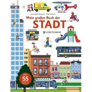 Mein großes Buch der Stadt | Anne-Sophie Baumann, Didier Balicevic, Ursula Bachhausen (ISBN: 9783836959872)