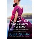 The Girl with the Make-Believe Husband - Julia Quinn