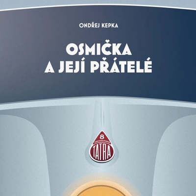 Osmička a její přátelé - Ondřej Kepka