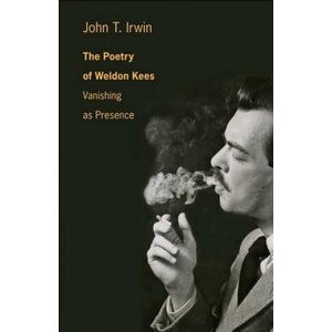 Poetry of Weldon Kees | John T. Irwin (ISBN: 9781421422619)