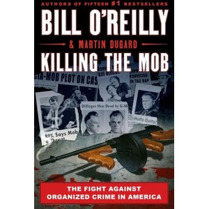 Killing The Mob | Martin Dugard (ISBN: 9781250273659)
