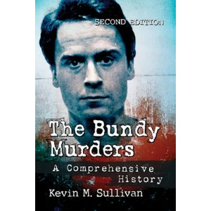 Bundy Murders | Kevin M. Sullivan (ISBN: 9781476681009)
