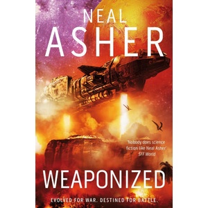 Weaponized | Neal Asher (ISBN: 9781529050059)
