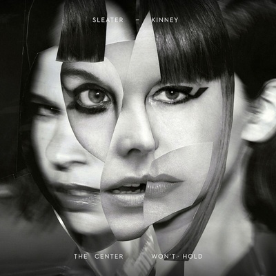 Sleater-Kinney - The Center Won't Hold (LP + 7" Vinyl) (0602577908408)