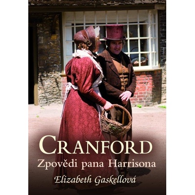 Cranford 2: Zpovědi pana Harrisona - Elizabeth Gaskellová
