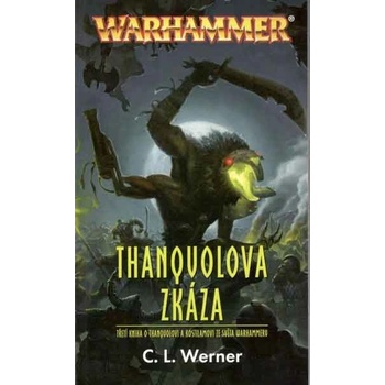 Warhammer - Thanquolova zkáza